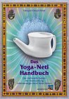 Neu auf dem Ayurveda - Buchmarkt: 'Das Yoga-Neti Handbuch'