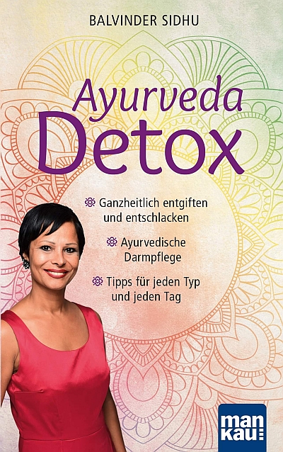 Nur 5 Tage: Gratis Download des neuen Ratgebers “Ayurveda Detox”