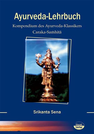 Jetzt auch als Buch: Die Charaka Samhita in deutscher Übersetzung